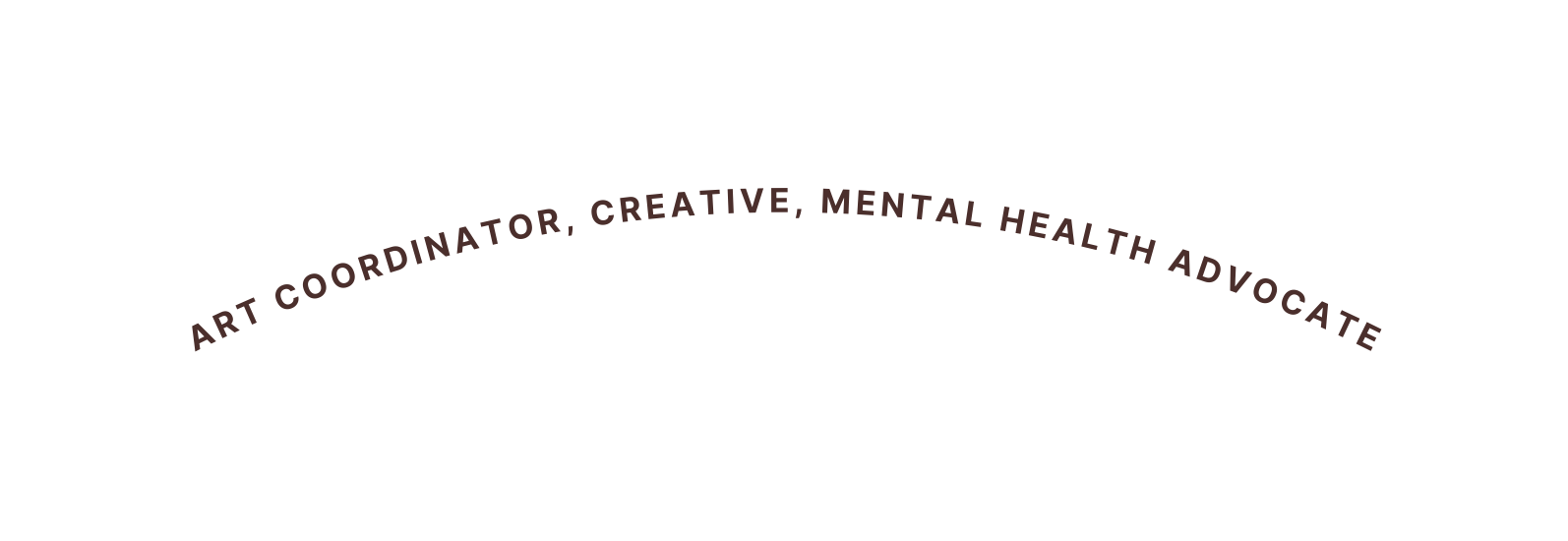 Art coordinator Creative Mental Health Advocate